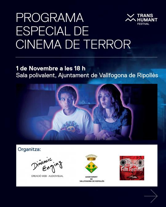 Projecció: PROGRAMA ESPECIAL DE CINEMA DE TERROR, en col·laboració amb el festival L'HORROR de l'Hospitalet a VALLFOGONA DEL RIPOLLÈS