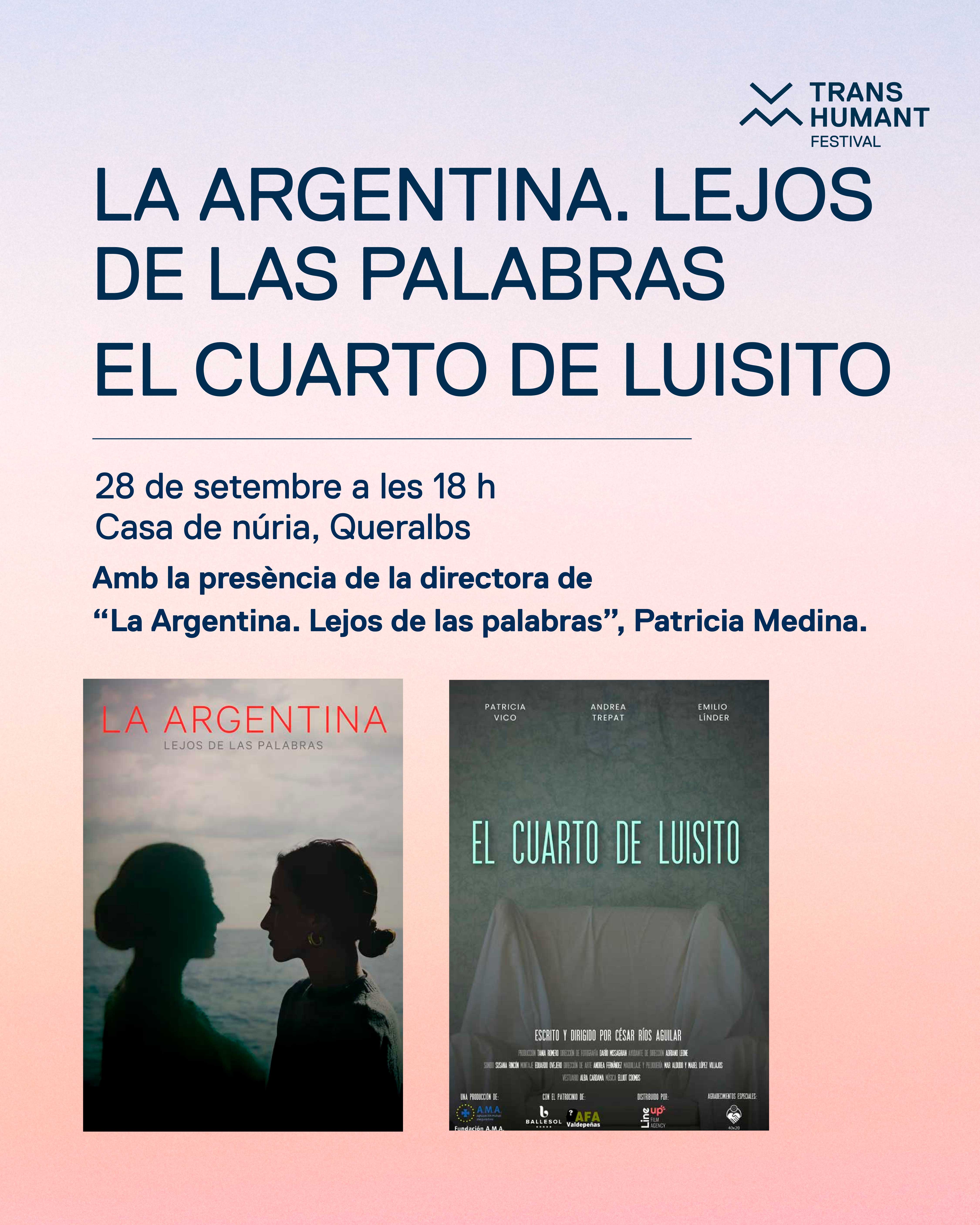 LA ARGENTINA. LEJOS DE LAS PALABRAS / EL CUARTO DE LUISITO a QUERALBS