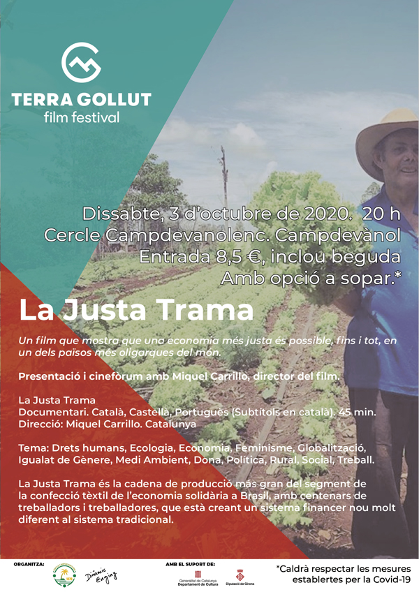 La Justa Trama, presentació i cinefòrum amb Miquel Carrillo, director del film. Inclou copa i opció a sopar