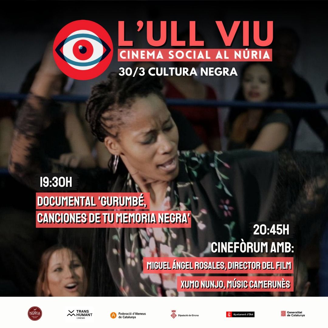 Gurumbé, canciones de tu memoria negra, sessió de l'Ull Viu al Núria Social